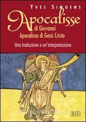 Apocalisse di Giovanni. Apocalisse di Gesù Cristo. Una traduzione e uninterpretazione.pdf