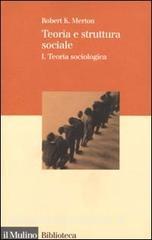 Teoria e struttura sociale vol.1.pdf