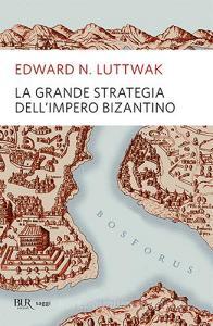 La grande strategia dellimpero bizantino.pdf