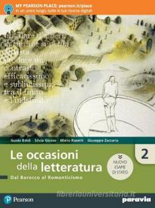 Le occasioni della letteratura. Ediz. nuovo esame di Stato. Per le Scuole superiori. Con e-book. Con espansione online vol.2.pdf
