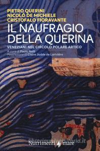 Il naufragio della Querina. Veneziani nel circolo polare artico.pdf