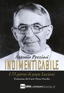 Indimenticabile. I 33 giorni di papa Luciani.pdf