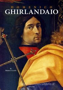 Domenico Ghirlandaio. Dalla natura fatto per esser pittore.pdf