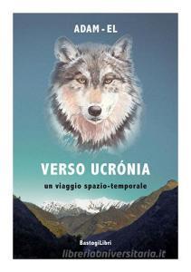 Verso Ucrónia. Un viaggio spazio-temporale.pdf