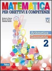 Matematica per obiettivi e competenze. Per la Scuola media. Con espansione online vol.2.pdf