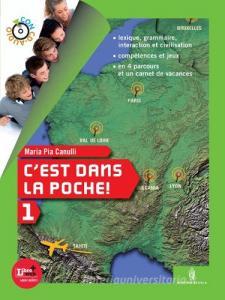 Cest dans la poche. Con Carnet de vacances. Per la Scuola media. Con CD Audio. Con espansione online vol.1.pdf