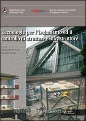 Tecnologie per lisolamento ed il controllo di strutture e infrastrutture. Ediz. multilingue.pdf