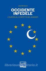 Ebook Occidente infedele di Birnbaum Jean edito da LEG Edizioni