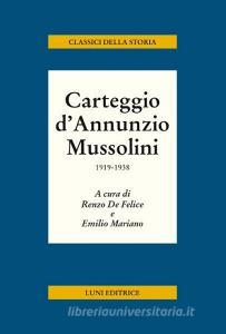Carteggio dAnnunzio Mussolini. 1919-1938.pdf