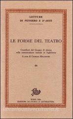Le forme del teatro. Contributi del Gruppo di ricerca sulla comunicazione teatrale in Inghilterra vol.3.pdf