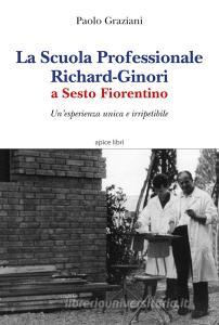 La Scuola professionale Richard-Ginori a Sesto Fiorentino. Unesperienza unica e irripetibile.pdf