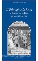 Il filosofo e la rosa. Il Roman de la rose di Jean de Meun.pdf