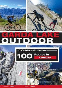 Garda Lake outdoor. 10 outdoor activities. 100 routes in Garda.pdf