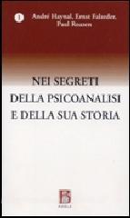 Nei segreti della psicoanalisi e della sua storia.pdf