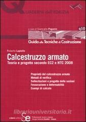 Calcestruzzo armato. Teoria e progetto secondo EC2 e NTC 2008.pdf