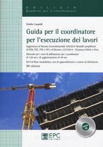 Guida per il coordinatore per lesecuzione dei lavori. Con CD-ROM.pdf