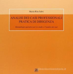Pratica di dirigenza: analisi di casi professionali.pdf