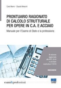 Prontuario ragionato di calcolo strutturale per opere in c.a. e acciaio. Per lesame di Stato e la professione.pdf