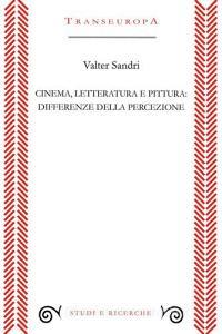 Cinema, letteratura e pittura: differenze della percezione.pdf