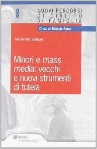 Minori e mass media. Vecchi e nuovi strumenti di tutela.pdf
