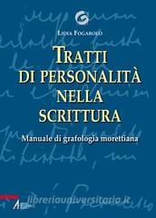 Tratti di personalità nella scrittura. Manuale di grafologia morettiana.pdf