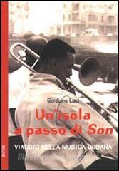 Un isola a passo di son. Viaggio nella musica cubana.pdf