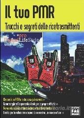 Il tuo PMR. Trucchi e segreti delle ricetrasmittenti.pdf
