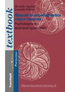 Ebook Manuale di psicodiagnostica clinica integrata di Riccardo Caporale, Leonardo Roberti edito da Franco Angeli Edizioni