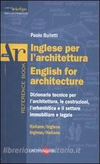 Inglese per larchitettura-English for architecture. Dizionario italiano-inglese, inglese-italiano.pdf