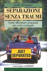 Separazione senza traumi. Come affrontare preparati una crisi coniugale.pdf