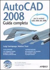 AutoCad 2008. Guida completa. Con CD-ROM.pdf