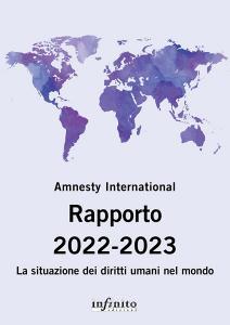 Ebook Rapporto 2022-2023 di Amnesty International edito da Infinito Edizioni