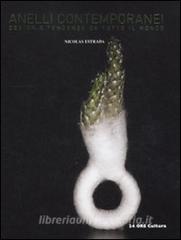 Anelli contemporanei. Design e tendenze da tutto il mondo.pdf