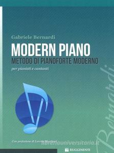 Modern piano. Metodo di pianoforte moderno per pianisti e cantanti.pdf
