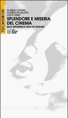 Splendore e miseria del cinema. Sulle Histoire(s) di Jean-Luc Godard.pdf
