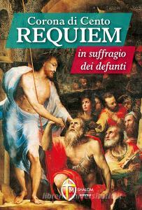 Corona di cento requiem in suffragio dei defunti.pdf