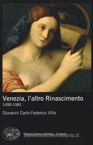 Venezia, laltro Rinascimento. 1450-1581. Ediz. illustrata.pdf