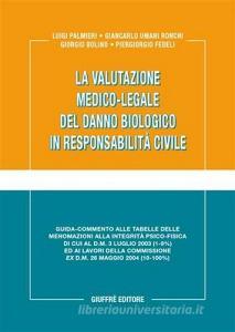 La valutazione medico-legale del danno biologico in responsabilità civile.pdf