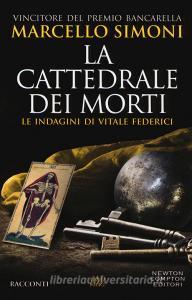 La cattedrale dei morti. Le indagini di Vitale Federici.pdf