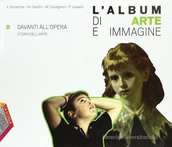 L album di arte e immagine. Per la Scuola media. Con espansione online vol.2.pdf