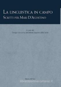 La linguistica in campo. Scritti per Mari dAgostino.pdf