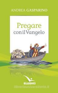 Pregare con il Vangelo.pdf