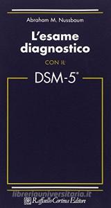 L esame diagnostico con il DSM-5.pdf