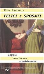 Felici e sposati. Coppia, convivenza e matrimonio.pdf