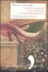 Dieci lezioni sullItalia contemporanea. Da quando non eravamo ancora nazione... a quando facciamo fatica a rimanerlo.pdf
