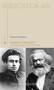 Ebook Marx e Gramsci di Vincenzo Orsomarso edito da sette città