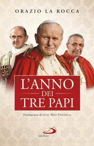 Ebook L'anno dei tre papi di La Rocca Orazio edito da San Paolo Edizioni