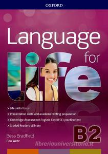 Language for life. B2. Students book-Workbook. Con Hub, 16 eread, 2 tests. Per le Scuole superiori. Con ebook. Con espansione online. Con CD-ROM.pdf