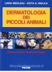 Dermatologia dei piccoli animali. Atlante a colori e guida alla terapia.pdf