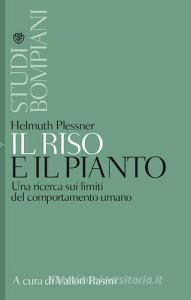 Il riso e il pianto. Una ricerca sui limiti del comportamento umano.pdf